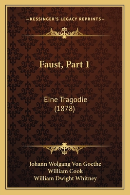 Faust, Part 1: Eine Tragodie (1878) [German] 1168081777 Book Cover