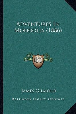 Adventures In Mongolia (1886) 1165267578 Book Cover