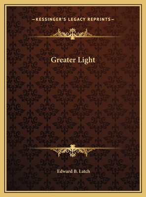 Greater Light 1169800270 Book Cover