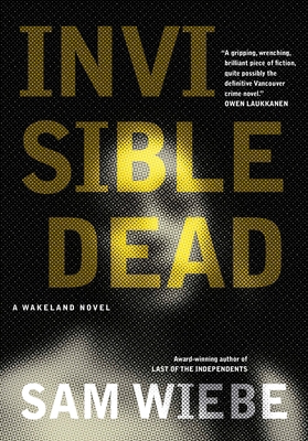 Invisible Dead: A Wakeland Novel 0345816277 Book Cover