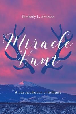 Miracle Hunt 1977718035 Book Cover