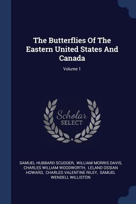 The Butterflies Of The Eastern United States An... 1377247023 Book Cover