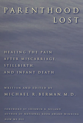 Parenthood Lost: Healing the Pain After Miscarr... 0897896149 Book Cover