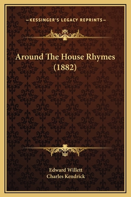 Around The House Rhymes (1882) 1169205356 Book Cover