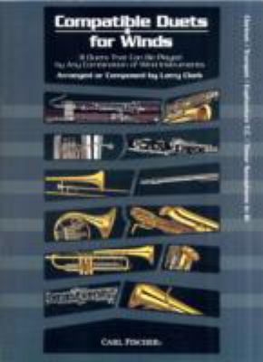 Compatible Duets for Winds - Clarinet/Trumpet/T... 0825874807 Book Cover