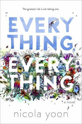 Everything, Everything [French] 1524719145 Book Cover