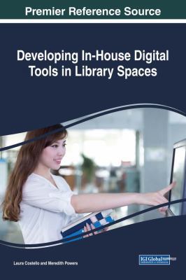 Developing In-House Digital Tools in Library Sp... 1522526765 Book Cover