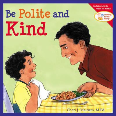 Be Polite and Kind 141762213X Book Cover
