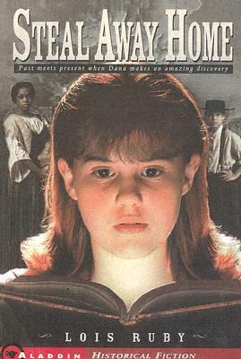 Steal Away Home 0606159215 Book Cover