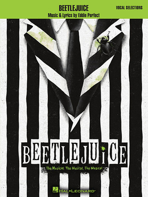 Beetlejuice: The Musical. the Musical. the Musi... 1540064581 Book Cover