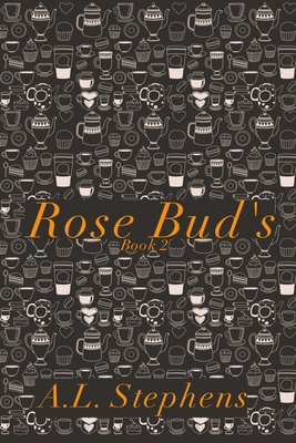 Rose Bud's 1946353132 Book Cover