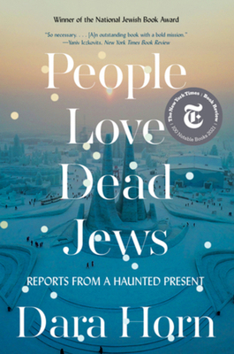 People Love Dead Jews: Reports from a Haunted P... 1324035943 Book Cover