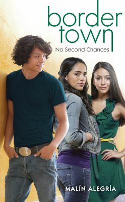 Border Town #4: No Second Chances 0545402433 Book Cover
