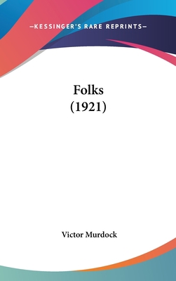 Folks (1921) 1436556325 Book Cover