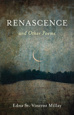 Renascence and Other Poems 1684750962 Book Cover
