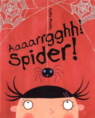 Aaaarrgghh! Spider! 0618737510 Book Cover