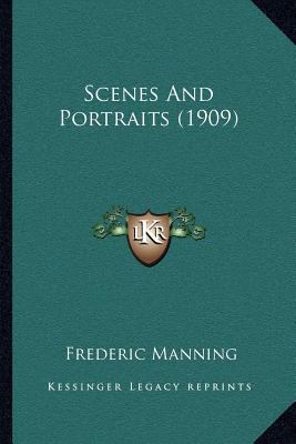Scenes And Portraits (1909) 1164026763 Book Cover