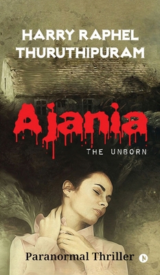 Ajania: The Unborn B0FVMFFV46 Book Cover