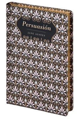 Persuasión / Persuasion (Spanish) [Spanish] 1917940629 Book Cover