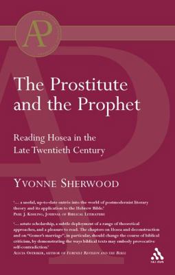 The Prostitute and the Prophet: Hosea's Marriag... 0567040712 Book Cover