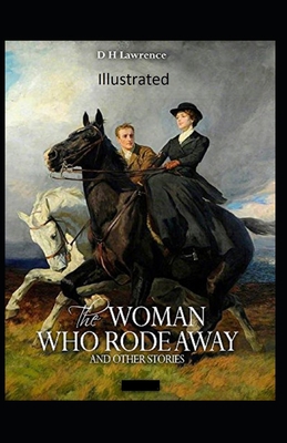 Paperback The Woman who Rode Away Illustrated Book