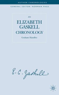 An Elizabeth Gaskell Chronology 1403902135 Book Cover
