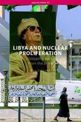 Libya and Nuclear Proliferation: Stepping Back ... 0415412382 Book Cover