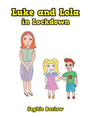 Hardcover Luke and Lola in Lockdown Book