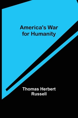 America's War for Humanity 935511849X Book Cover