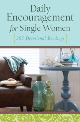 Daily Encouragement for Single Women: 365 Devot... 1602605238 Book Cover