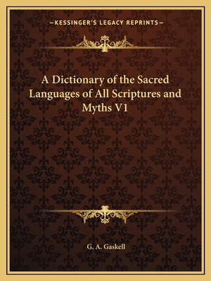 A Dictionary of the Sacred Languages of All Scr... 1162589353 Book Cover