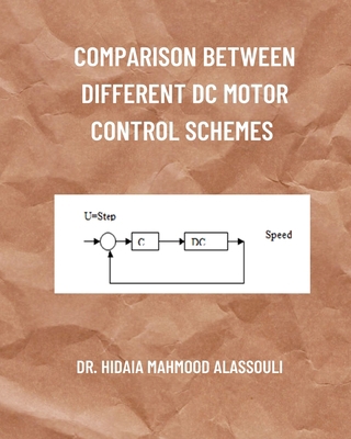 Comparison between Different DC Motor Control S... B0BGQD5MYW Book Cover