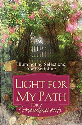 Light for My Path for Grandparents: Illuminatin... 1602600007 Book Cover