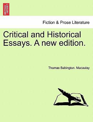 Critical and Historical Essays. A new edition. 124124409X Book Cover