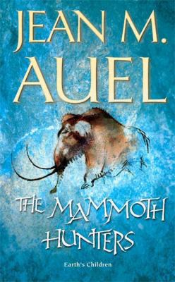 The Mammoth Hunters 0340824441 Book Cover