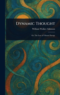Dynamic Thought 1023258900 Book Cover