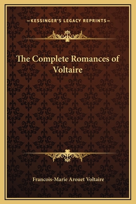 The Complete Romances of Voltaire 1169360076 Book Cover