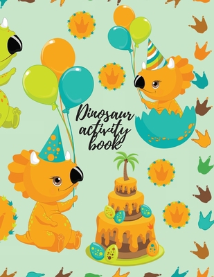 Dinosaur activity book 1716384109 Book Cover