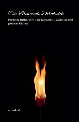 Der Brennende Dornbusch: Poetische Reflexionen ... [German] B0FL7H8L45 Book Cover