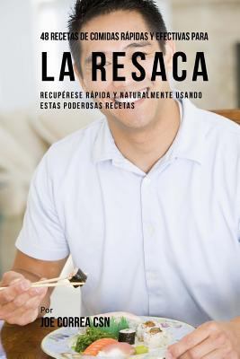 48 Recetas De Comidas Rápidas Y Efectivas Para ... [Spanish] 1544027699 Book Cover