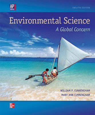 Environmental Science: A Global Concern, AP Wil... 0076618943 Book Cover