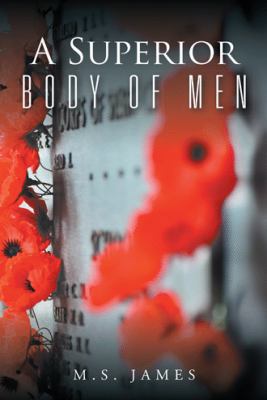 A Superior Body of Men 1496995422 Book Cover