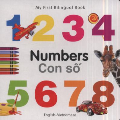 My First Bilingual Book-Numbers (English-Vietna... 1840595795 Book Cover