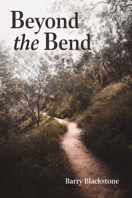 Beyond the Bend 1725291568 Book Cover
