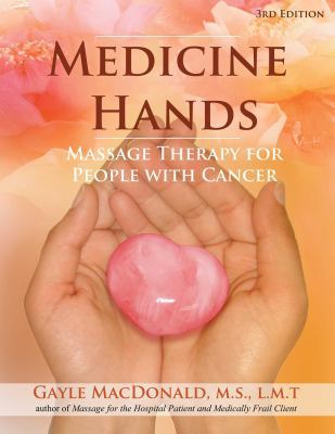 Medicine Hands: Massage Therapy for People with... 1844096394 Book Cover