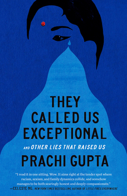 They Called Us Exceptional: And Other Lies That... 0593443004 Book Cover