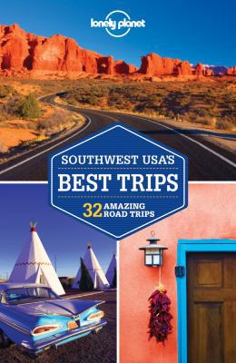 Lonely Planet Southwest Usa's Best Trips B00IACQI1K Book Cover
