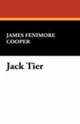 Jack Tier 1434463907 Book Cover