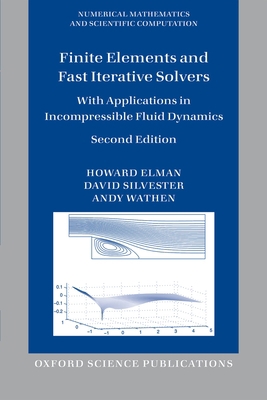 Finite Elements and Fast Iterative Solvers: Wit... 0199678804 Book Cover
