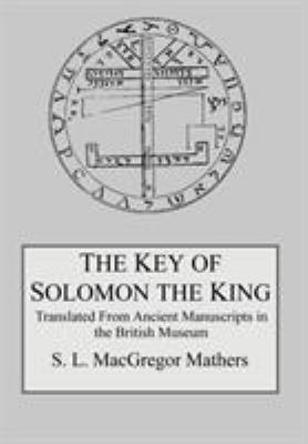 The Key of Solomon the King 0998136441 Book Cover